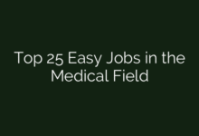 Top 25 Easy Jobs in the Medical Field