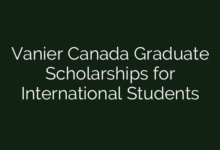 Vanier Canada Graduate Scholarships for International Students