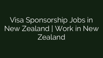 Visa Sponsorship Jobs in New Zealand | Work in New Zealand